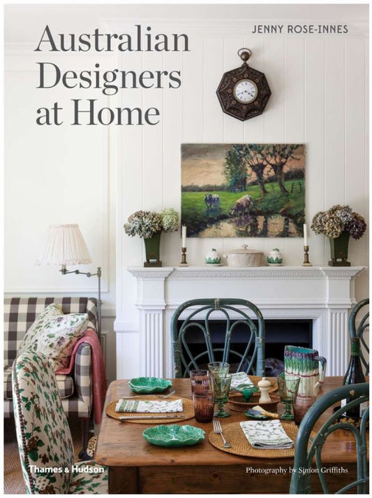 Book: Australian Designers at Home, by Jenny Rose-Innes